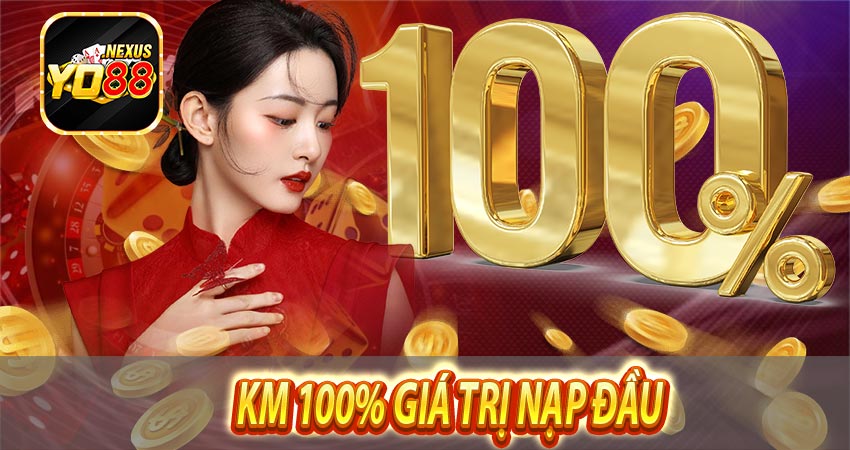 Tặng 100% tiền nạp lần đầu tiên